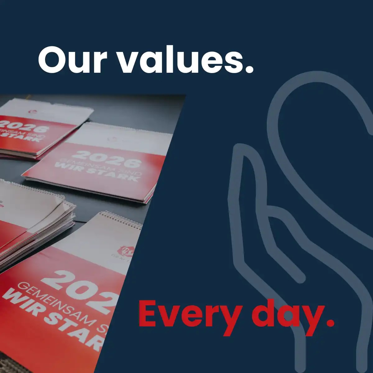 Our values. Every day.
