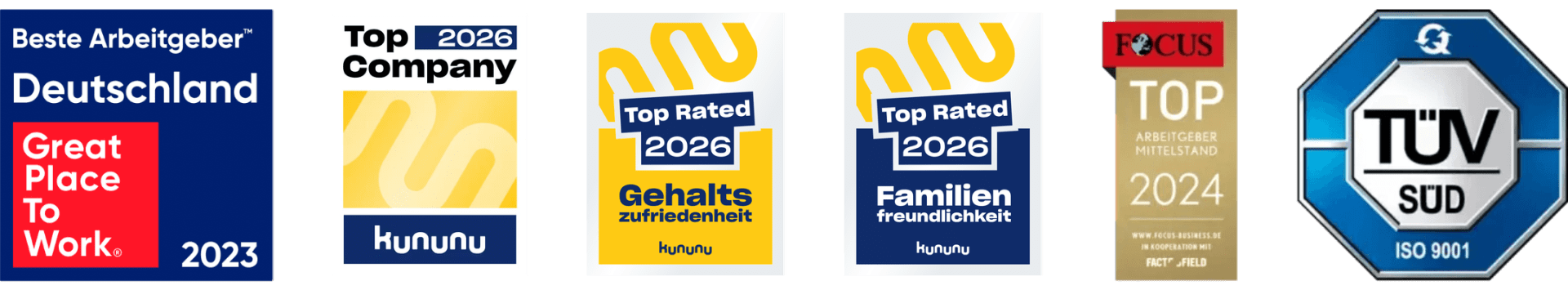 Auszeichnungen: Great Place to Work 2023, kununu Top Company 2026, kununu Top Rated Gehaltszufriedenheit 2026, kununu Top Rated Familienfreundlichkeit 2026, FOCUS Top Arbeitgeber 2024, TÜV SÜD ISO 9001